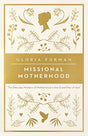 The Everyday Ministry of Motherhood in the Grand Plan of God

Furman gives moms a fresh, biblical perspective on their calling to raise and nurture children, helping them live out God's story of redemption as they offer the message of the gospel to those 