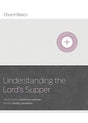 Understanding The Lord's Supper provides an entry-level introduction to the meaning and purpose of The Lord's Supper.