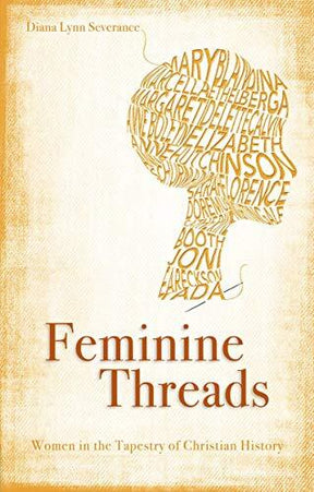 Women in the Tapestry of Christian History

From commoner to queen, the women in this book embraced the freedom and the power of the Gospel in making their unique contributions to the unfolding of history. Wherever possible, the women here speak for thems
