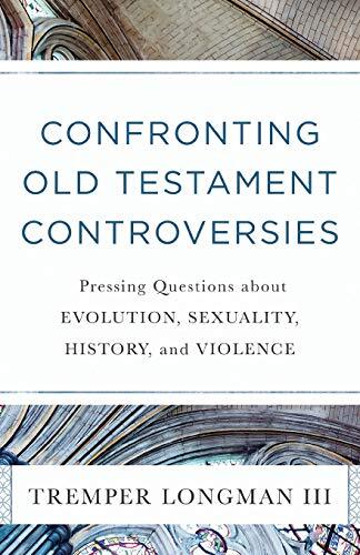 Pressing Questions about Evolution, Sexuality, History, and Violence

For many people, skeptics and believers alike, the Old Testament is rife with controversial passages and events that make both belief and sharing our beliefs with others difficult. Ofte
