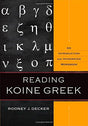 An Introduction and Integrated Workbook

This in-depth yet student-friendly introduction to Koine Greek provides a full grounding in Greek grammar, while starting to build skill in the use of exegetical tools. The approach, informed by twenty-five years o
