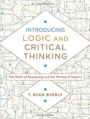 The Skills of Reasoning and the Virtues of Inquiry

This robust, clear, and well-researched textbook for classes in logic introduces students to both formal logic and to the virtues of intellectual inquiry. Part 1 challenges students to develop the analyt