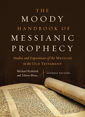 Studies and Expositions of the Messiah in the Hebrew Bible

Dr. Michael Rydelnik, coeditor of The Moody Bible Commentary, brings you a thorough exploration of messianic prophecy in the Old Testament. You'll learn about interpretation of messianic prophecy