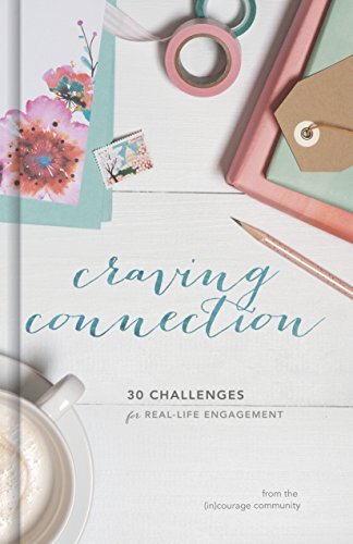 30 Challenges for Real-Life Engagement

Craving Connection: 30 Challenges for Real Life Engagement is a journey with (in)courage writers sharing real-life stories, practical Scripture application, and connection challenges to deepen the reader's understan