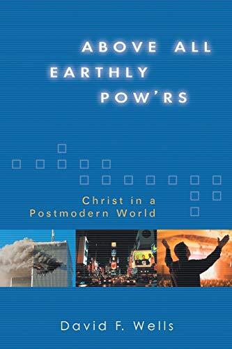 Christ in a Postmodern World

In this prophetic call to the evangelical church, Wells stresses that Christians need to confess Christ as the center in a society lacking a center, as the sovereign in a world seemingly ruled by chance, and as 
