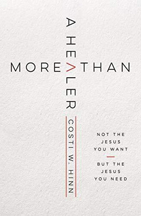 Not the Jesus You Want, But the Jesus You Need

For a world desperate for healing, author and pastor Costi Hinn presents More than a Healer, a profound and eloquent work offering biblical answers about God's healing power, wisdom for holding on to faith e