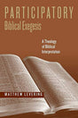A Theology of Biblical Interpretation

In Participatory Biblical Exegesis, Matthew Levering examines the changing views of history that distinguish patristic and medieval biblical exegesis from modern historical-critical exegesis.