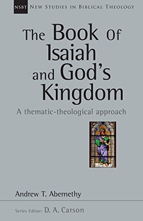 A Thematic-Theological Approach

Anyone who has attempted to teach or preach through the prophecy of Isaiah has felt a tension. In view of what the structure of the book of Isaiah aims to emphasize, this NSBT volume employs the concept of "kingdom" as an 