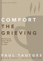 Ministering God's Grace in Times of Loss

The Practical Shepherding series of guides provides pastors and ministry leaders with practical help to do the work of pastoral ministry in a local church. In Comfort the Grieving, experienced pastor Paul Tautges 