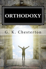 With Annotations and Guided Reading by Trevin Wax

Catholics and Protestants alike have long appreciated Chesterton's Orthodoxy as a classic work of apologetics. It is his recounting of his quest to found a new religion, a philosophy of life that would in