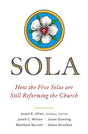How the Five Solas Are Still Reforming the ChurchDiscover why the fundamentals of the Reformation still matter today Why do people get so excited about a bunch of Latin phrases, that some guys in Europe came up with 500 years ago? Sure, those five Latin p