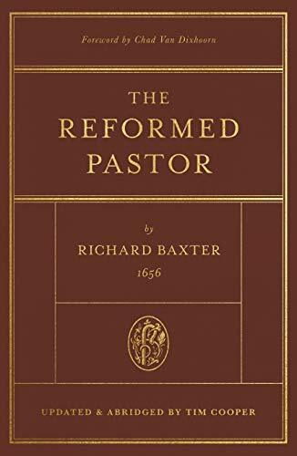 Updated and AbridgedIn his classic text The Reformed Pastor, Richard Baxter expounds on the apostle Paul's encouragement to the elders of Ephesus to keep watch over themselves and their flocks. Updated and abridged edition.
