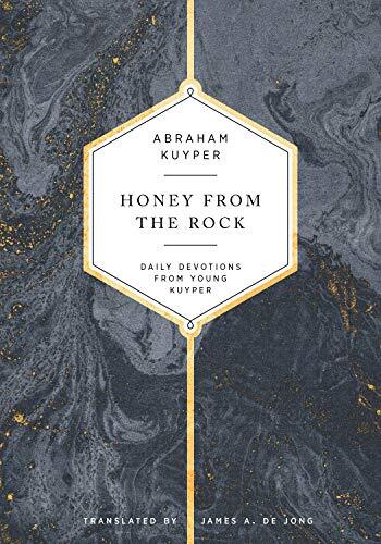 Daily Devotions from Young Kuyper

Communion with the Lord is sweeter than honey. In his meditations, Abraham Kuyper reveals a side of himself unseen in his well-known theological writings. First published in 1880 and 1883 and never before translated in E
