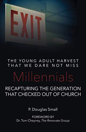 Recapturing the Generation That Checked Out of Church: the Young Adult Harvest That We Dare Not Miss

Without a spiritual awakening that captures the attention of the Millennials and sees a significant number of them converted and swept into the kingdom o