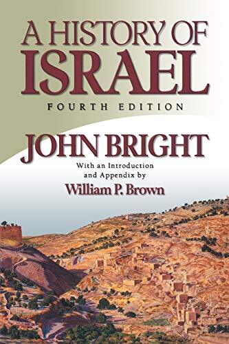 A definitive text and resource for every student of the Old Testament, this fourth edition of John Bright's now classic work is newly introduced by William P. Brown.