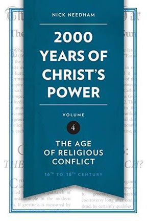 The Age of Religious Conflict

The fourth volume of 2,000 Years of Christ's Power spans from the 16th to the 18th century. It presents a time from which English Protestantism, Scottish Presbyterianism, and French Catholicism, to name only a few, were birt