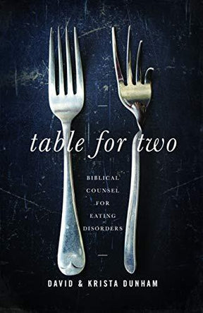 Biblical Counsel for Eating Disorders

"In this unique book, David and Krista Dunham share their journey through her eating disorder"--