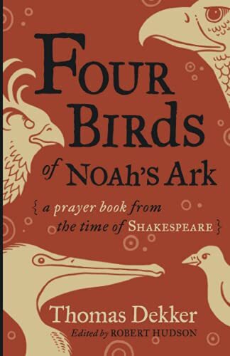 A Prayer Book from the Time of Shakespeare

A timeless, little-known literary classic. As the Black Death ravaged London in 1608, the theatres closed, many people moved out of town for safety, and playwrights scrambled to find other outlets for their tale