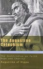 The Enchiridion on Faith, Hope, and Charity

New edition and revised translation! Written as a favor for a friend, this “little work” is a wonderful explanation of the Christian faith: a true catechism from which, throughout the history of the church, oth
