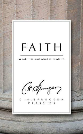 What It Is and What It Leads to

Spurgeon was concerned that faith, essentially a simple thing, was often portrayed in a manner unlikely to be of help to the genuine enquirer.