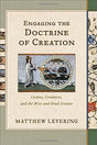 Cosmos, Creatures, and the Wise and Good Creator

Distinguished scholar Matthew Levering examines the doctrine of creation and its contemporary theological implications, critically engaging with classical and modern views in dialogue with Orthodox and Ref