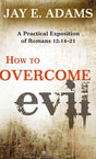 A Practical Exposition of Romans 12:14-21

A practical exposition of Romans 12:14-21, exploring the nature of warfare with evil and laying out the path to victory and peace. An ideal book for personal counseling and group study.