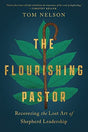 Recovering the Lost Art of Shepherd Leadership

With the risk of burnout at an all-time high, pastors need a new framework for ministry that will help them move from survival to flourishing. Drawing on the image of the shepherd leader, Tom Nelson offers p