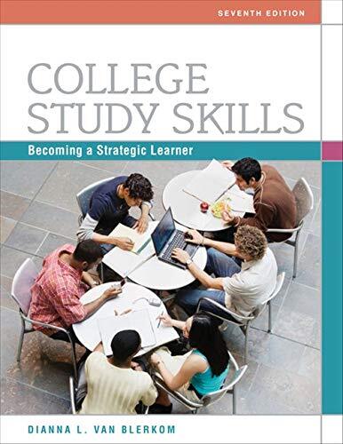 A market leader for the study skills course, COLLEGE STUDY SKILLS: BECOMING A STRATEGIC LEARNER, Seventh Edition is a wide-ranging, practical text that focuses on helping students become actively engaged in their own learning. The text incorporates active