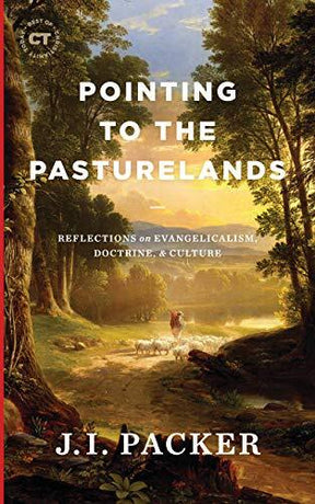 Reflections on Evangelicalism, Doctrine, and Culture

All theology is doxology. Anglican theologian J. I. Packer was one of the most widely respected Christian writers of the twentieth century. Author of over forty books and named one of the most influent