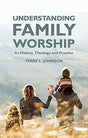 Its History, Theology and Practice

An enriching companion to Terry L. Johnson's popular Family Worship Book The practice of family worship has been a foundation stone of faith for many families across many generations. In his book The Family Worship Book