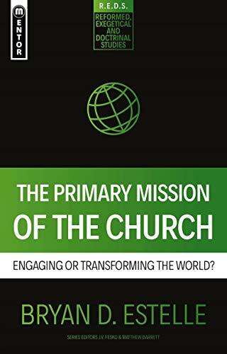 Engaging Or Transforming the World?

Latest in the Reformed Exegetical Doctrinal Studies series