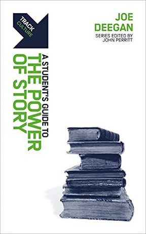 A Student's Guide to the Power of Story

The importance of stories in our lives
