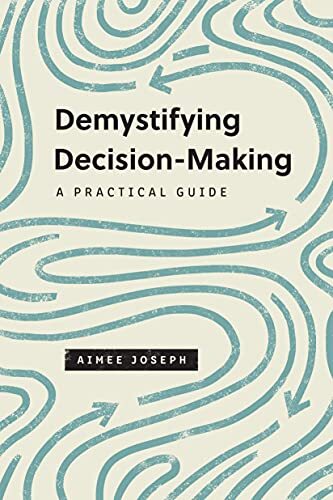 A Practical Guide

"Addresses common wrong approaches to making decisions, replacing them with biblically informed, practical tools for the decisions-making process"--