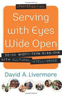 Doing Short-Term Missions with Cultural Intelligence

Short-term mission trips are great ways to impact the kingdom. Yet they can lack effectiveness because of mistakes or naiveté on the part of participants. In this insightful and timely book, David A. L