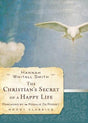 Now with a new foreword by Rosalie De Rosset. Though her life was difficult, Hannah Whitall Smith's message was joyful. In the Christian's Secret of a Happy Life, she writes, "Jesus came to save you fully now, in this life, from the power and dominion of 