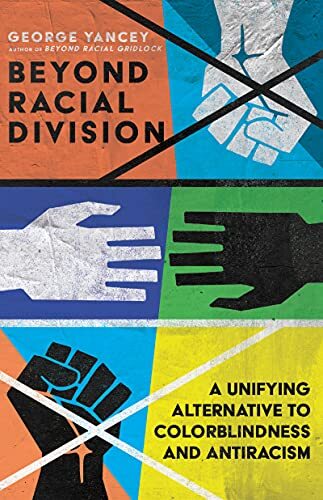 A Unifying Alternative to Colorblindness and Antiracism

We have struggled to effectively address racial tension in the United States. While colorblindness ignores our history of injustice, antiracism efforts have often alienated people who need to be inv