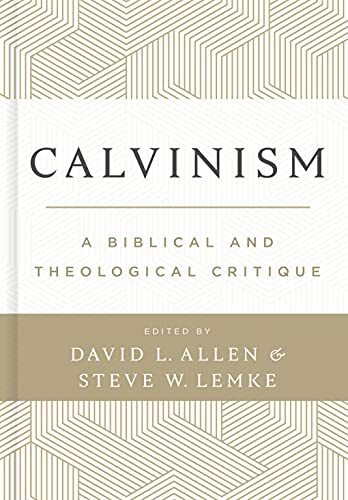 In Calvinism: A Biblical and Theological Critique, editors David Allen and Steven Lemke lead a team of top-notch scholars in carefully critiquing five-point Calvinism. Sections are devoted to its core commitments, historical issues, biblical and theologic