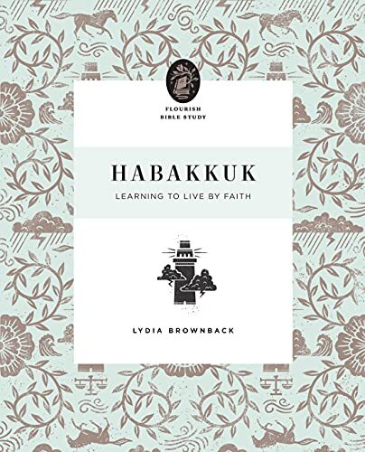 Learning to Live by Faith

In this 10-week Bible study for women, Lydia Brownback explores the book of Habakkuk verse by verse, addressing the complex subject of God's wrath, his punishment for unrepentant sin, and his mercy for believers.