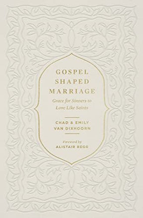 Grace for Sinners to Love Like Saints

In Gospel-Shaped Marriage, Chad and Emily Van Dixhoorn give a concise assessment of the biblical design for marriage while offering practical advice for married life from a grace-filled perspective.