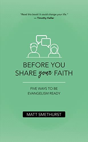 Before You Share Your Faith