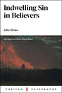 John Owen's Indwelling Sin in Believers is a guide to knowing our enemy, a field-manual for the lifelong war Christ's soldiers must wage against the sin that remains in them after conversion. Like an experienced general, Owen sets out the strategy and tac