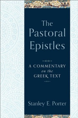 A Commentary on the Greek Text

Leading New Testament scholar Stanley Porter offers a comprehensive commentary on the Pastoral Epistles that features rigorous biblical scholarship and emphasizes Greek language and linguistics. By focusing on the Greek tex