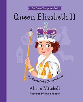 The Queen Who Chose to Serve

Inspiring children's biography of Queen Elizabeth II highlighting the Christian faith that has underpinned her remarkable reign.