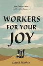The Call of Christ on Christian LeadersPastor-elder David Mathis expands on the nature and calling of local church leaders as joyful workers for the joy of their people, through the framework of the elder qualifications found in 1 Timothy 3 and Titus 1.