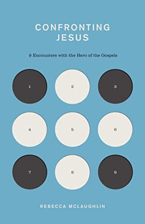 9 Encounters with the Hero of the Gospels

In this follow-up to Confronting Christianity, Rebecca McLaughlin shares important biblical context to help all readers explore who Jesus really is and understand why the Gospels should be taken seriously as hist