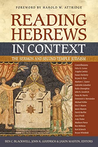 The Sermon and Second Temple Judaism

Reading Hebrews in Context brings together short, accessible essays that compare and contrast the theology and hermeneutical practices of the book of Hebrews with early Jewish literature.