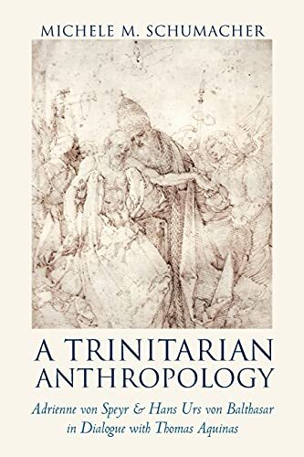 Adrienne von Speyr & Hans Urs von Balthasar in Dialogue with Thomas Aquinas

In this magisterial work, Michele M. Schumacher seeks to promote dialogue between disciples of the Swiss theologian Hans Urs von Balthasar (d. 1988) and those of the church's com