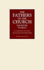 The first volume of our new series, Fathers of the Church: Shorter Works, will be available in the summer of 2021. This series, to be printed only in paperback format, will offer English translations of treatises, homilies, poems, and letters of the Churc