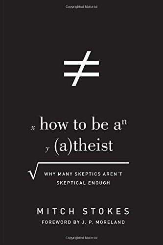 Why Many Skeptics Aren't Skeptical Enough

Challenging atheists to be more skeptical about their own worldview, this book by an accomplished philosopher shows how Christianity offers the best explanation for the world, humanity, and morality.