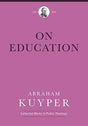 Kuyper on the Divine Purpose for Education Among Abraham Kuyper's many accomplishments was his founding of the Free University of Amsterdam, where he also served as president and professor of theology. This collection of essays and speeches presents Kuype